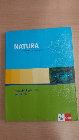 Natura Biologie Oberstufe Neurobiologie und Verhalten - Themenheft Klassen 11-13