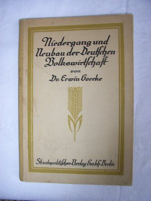 antiquarisches Buch – Dr. Erwin Goerke – Niedergang und Neubau der deutschen Volkswirtschaft