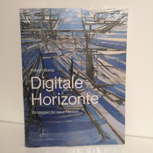 gebrauchtes Buch – Hubert Burda – Digitale Horizonte - Strategien für neue Medien