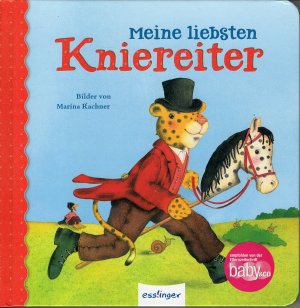 gebrauchtes Buch – Meine liebsten Kniereiter