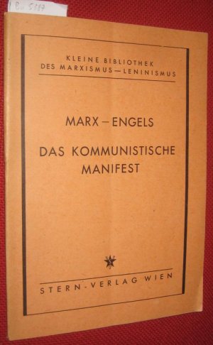 Das kommunistische Manifest. Mit einer Einleitung ("zur vorliegenden Ausgabe") von F. Fürnberg.