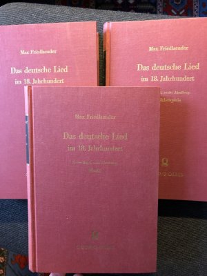 gebrauchtes Buch – Max Friedländer – Das deutsche Lied im 18. Jahrhundert. Band 1. (erste und zweite Abtheilung) und Band 2