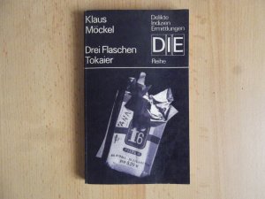 gebrauchtes Buch – Klaus Möckel – Drei Flaschen Tokaier