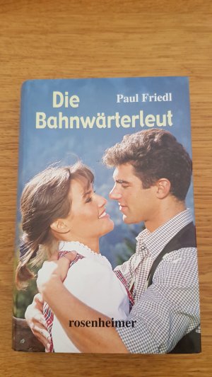 Die Bahnwärterleut