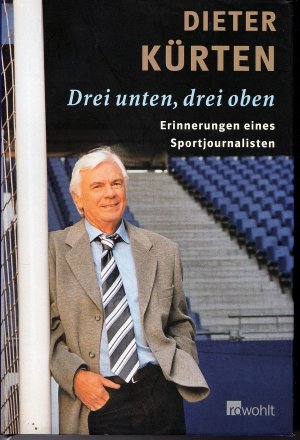 gebrauchtes Buch – Dieter Kürten – Drei unten, drei oben