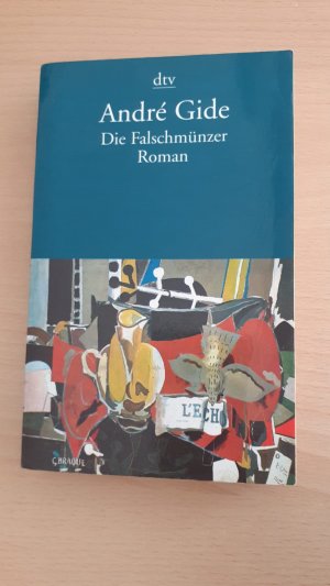 gebrauchtes Buch – André Gide – Die Falschmünzer / Tagebuch der Falschmünzer