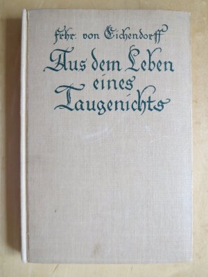 Aus dem Leben eines Taugenichts - Novelle