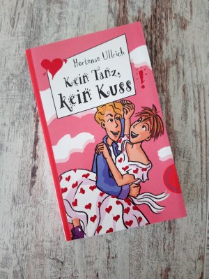 gebrauchtes Buch – Hortense Ullrich – Kein Tanz, kein Kuss