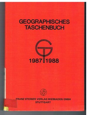 Geographisches Taschenbuch und Jahresweiser für Landeskunde 1987/ 1988