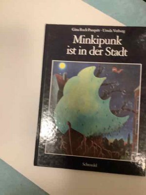 Minkipunk ist in der Stadt.