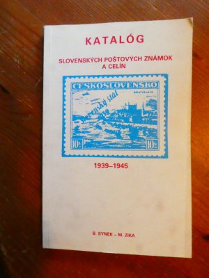 Katalóg Slovenských Postových Známok a Celín  1939- 1945