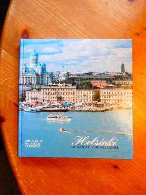 gebrauchtes Buch – Pietilä, Urho A. / Rahiala, Kari – Helsinki. Die menschliche Metropole