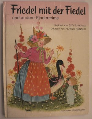 Friedel mit der Fiedel und andere Kinderreime