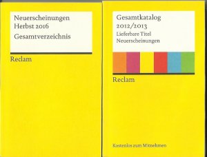 gebrauchtes Buch – Philipp Reclam jun – 1. Reclam Gesamtkatalog 2012/2013. Lieferbare Titel / Neuerscheinungen 2. Gesamtkatalog Lieferbare Titel Neuerscheinungen 2013 3. Reclam Neuerscheinungen Herbst 2016 / Gesamtverzeichnis