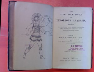 An Illustrated Dictionary to Xenophon´s Anabasis, With Groups of Words Etymologically Related / The First Four Books of Xenophons´s Anabasis