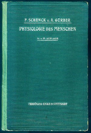 Physiologie des Menschen  ;  Leitfaden für Studierende der Medizin.  Mit  37 Textabb.