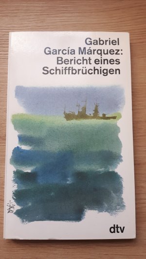 gebrauchtes Buch – García Márquez, Gabriel – Bericht eines Schiffbrüchigen gebrauchtes Buch – García Márquez, Gabriel – Bericht eines Schiffbrüchigen