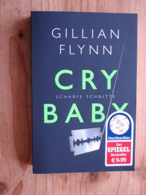 gebrauchtes Buch – Gillian Flynn – Cry Baby - Scharfe Schnitte