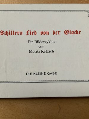 Schillers Lied von der Glocke