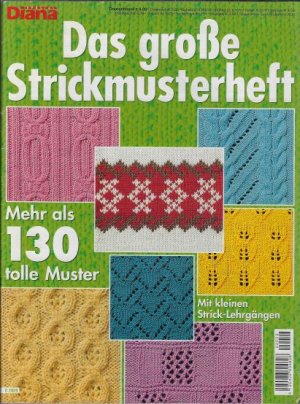 gebrauchtes Buch – Medweth H. - E – Diana Special Das große Strickmusterheft D 2029 - Mehr als 130 tolle Muster