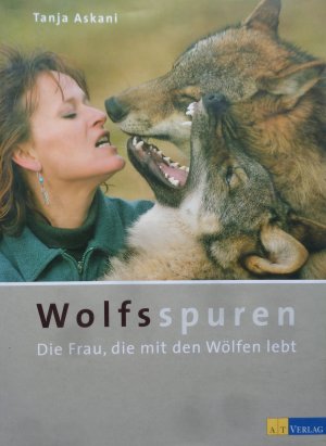 Wolfsspuren - Die Frau, die mit den Wölfen lebt