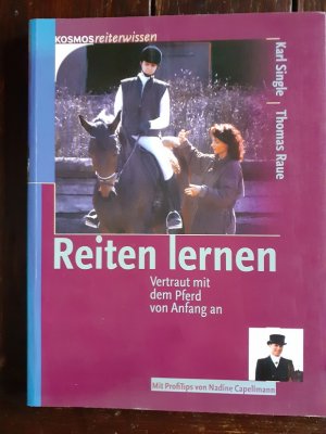 gebrauchtes Buch – Single, Karl; Raue – Reiten lernen