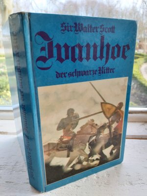 gebrauchtes Buch – Sir Walter Scott – Ivanhoe Der schwarze Ritter