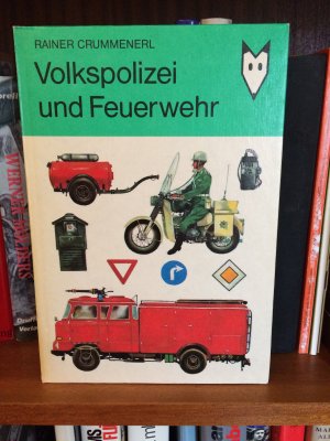 Volkspolizei und Feuerwehr