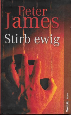 gebrauchtes Buch – Peter James – Stirb ewig.