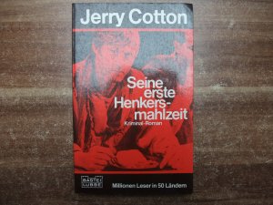 gebrauchtes Buch – Jerry Cotton – Seine erste Henkersmahlzeit