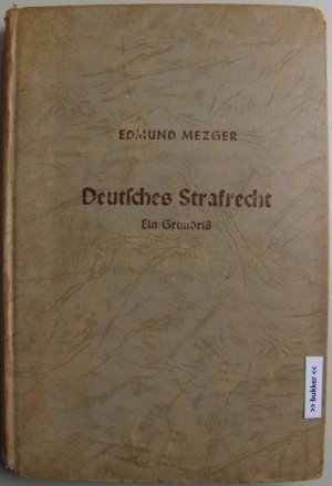 Deutsches Strafrecht - Ein Grundriß