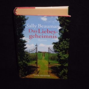 gebrauchtes Buch – Sally Beaumann – Das Liebesgeheimnis