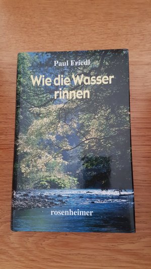 Wie die Wasser rinnen