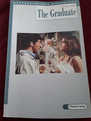 gebrauchtes Buch – Charles Webb – Diesterwegs Neusprachliche Bibliothek - Englische Abteilung / The Graduate - Sekundarstufe II / Textbook