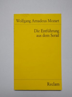 gebrauchtes Buch – Mozart, Wolfgang A – Die Entführung aus dem Serail