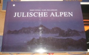 gebrauchtes Buch – Inthal, Theodor "Teddy" und Karl Pallasmann – Julische Alpen.