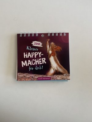 gebrauchtes Buch – Kleiner Happy-Macher für dich! 2018 - Mini-Kalender