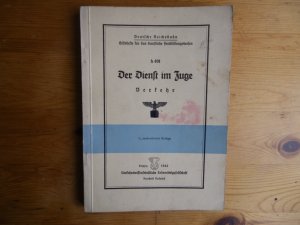 gebrauchtes Buch – Der Dienst im Zuge Verkehr