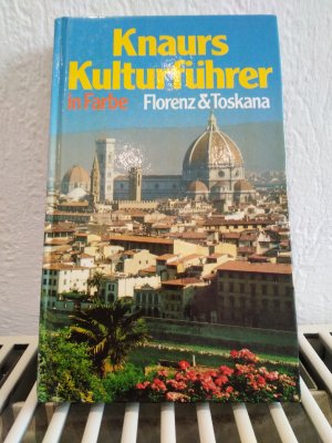 Knaurs Kulturführer Florenz & Toskana