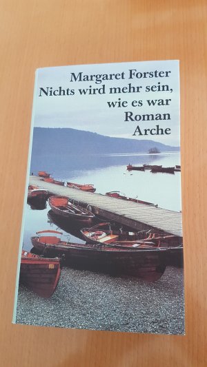 gebrauchtes Buch – Margaret Forster – Nichts wird mehr sein, wie es war