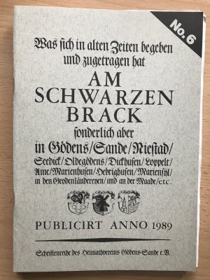 Was sich in alten Zeiten begeben und zugetragen hat Am Schwarzen Brack N° 6