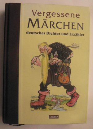 Vergessene Märchen deutscher Dichter und Erzähler