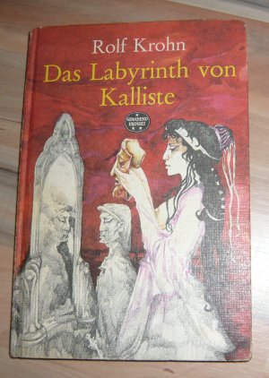 gebrauchtes Buch – Rolf Krohn – Das Labyrinth von Kalliste