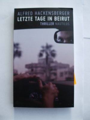 Letzte Tage in Beirut