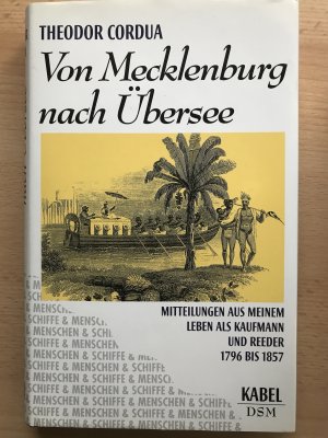 gebrauchtes Buch – Theodor Cordua – Von Mecklenburg nach Übersee