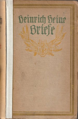 Briefe. 4 Teile in 2 Bänden. [Herausgegeben und mit einem Vorwort von Adolf Strodtmann]. = [Bände 19-22 der rechtmäßigen Original-Ausgabe].