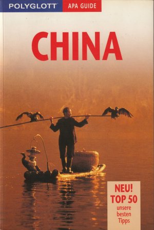 gebrauchtes Buch – Krücker, Franz-Josef / Gerstlacher, Anna  – China. = Polyglott. APA Guide. Ausgabe 2005/2006.