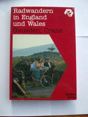 gebrauchtes Buch – Crane Gausden – Radwandern in England und Wales