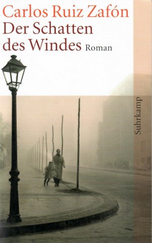 gebrauchtes Buch – Ruiz Zafón – Der Schatten des Windes. Roman. Aus dem Spanischen von Peter Schwaar.