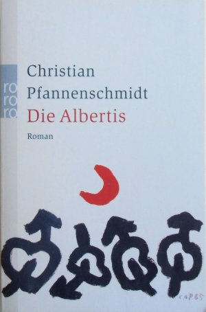 gebrauchtes Buch – Christian Pfannenschmidt – Die Albertis